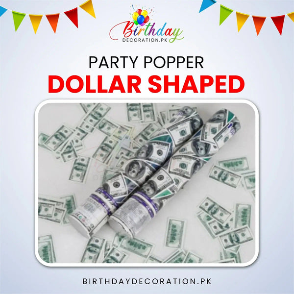 Dollar Shaped Confetti Party Popper birthdaydecoration.pk