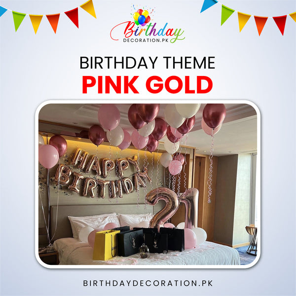 Trending Pink Gold Birthday Theme For Birthday Party birthdaydecoration.pk