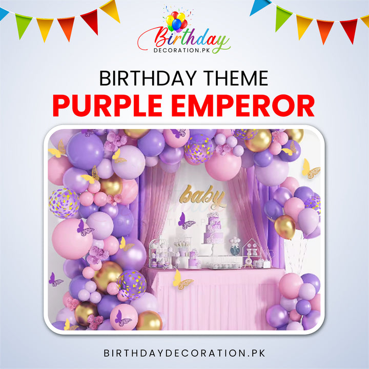 Purple Emperor Theme For Birthday Party birthdaydecoration.pk